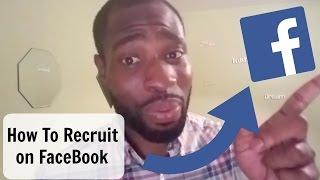 How To Recruit On Facebook - 5 Step Formula to Social Media Sales