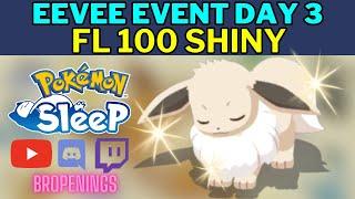 Eevee Day 3: FL 100 Shiny Eevee #pokemonsleep #eevee #shinypokemon