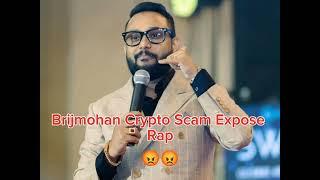Brijmohan Crypto Scam Expose Rap| Varanasi To Dubai| Exposing Brijmohan's Scam #uvcx