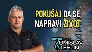 Tomislav Terzin - POKUŠAJ DA SE NAPRAVI ŽIVOT