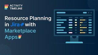 Jira Resource Planning Apps: Efficient Project Management & Resource Allocation Made Easy