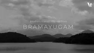 Bhadra’s frames inspired from | BRAMAYUGAM |VS MEDIA|