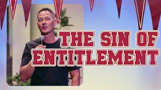 The Sin Of Entitlement // A Sermon of King David & Bathsheba