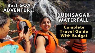 Dudhsagar Waterfall Travel Guide with Budget | GOA Adventure | GOA TRAVEL VLOG | Ritu Biswas