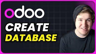 How To Create A Database In Odoo (Step By Step)