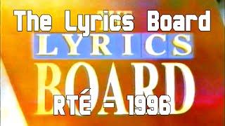 The Lyrics Board | 1996 | RTÉ One