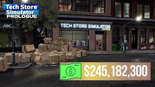 We Made $245,182,300 Selling Tech | Tech Store Simulator - Prologue