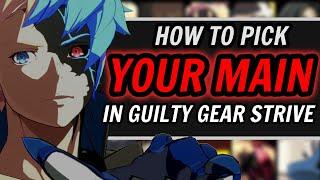 How To Chose Your First Character in Guilty Gear Strive