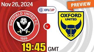 EFL Championship | Sheffield United vs Oxford United - prediction, team news, lineups | Preview