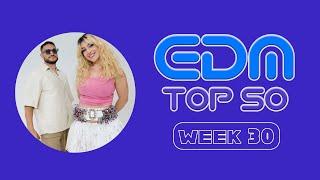 EDM Top 50 Chart / Week 30 (2024)