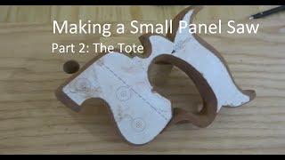 Mosquito - Making a Small Panel Saw - Part 2