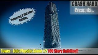 Tower - Epic Physics Game #2 100 Story Building