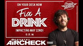 FIX A DRINK - CHRIS JANSON