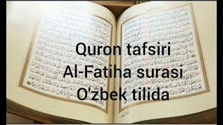 Al-Fatiha surasi tarjimasi o'zbek tilida