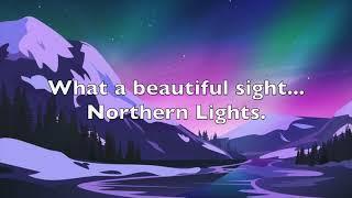 Northern Lights Sing-Along