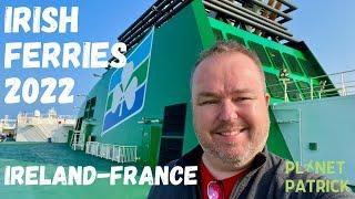 Irish Ferries 2022: Ireland to France - UPDATED FOR POST-COVID TRAVEL