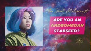 8 Lesser Known Traits of Andromedan Starseeds