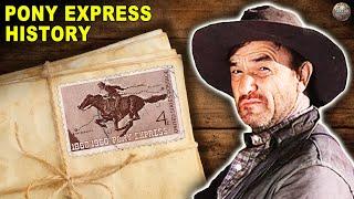 The History of the Pony Express