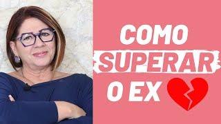 COMO SUPERAR O EX | ANAHY D'AMICO