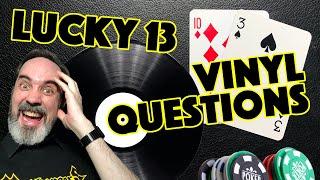 Lucky 13 Vinyl Questions from The Accusation Network