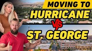 Moving to St. George VS Hurricane UTAH | Should I Move to Hurrican or St. George Utah?