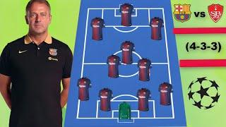 Stade Brest vs Barcelona  Barcelona's expected lineup   Champions League match