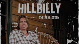 Hillbilly: The Real Story