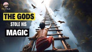 The Gods stole his magic - | Northeast India folktale | hilly tales