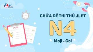 Chữa đề thi thử JLPT N4 (Phần Moji Goi) - Tháng 10-2020