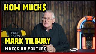 This Is How much money Mark Tilbury makes on YouTube 2024