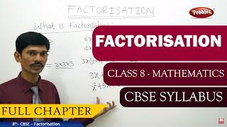 # Factorisation full lesson | Mathematics | Class 8 | CBSE Syllabus