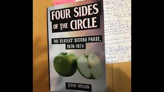 Four Sides of the Circle: The Beatles Second Phase 1970-4 by Terry Wilson book discussion