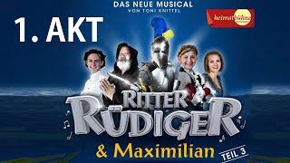 RITTER RÜDIGER & MAXIMILIAN - das 3. Musical / 1.AKT | Bluatschink-Kinderlieder