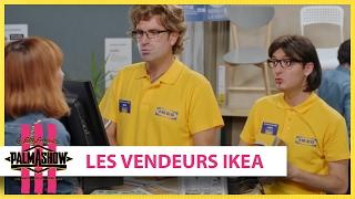 Les vendeurs Ikea - Palmashow