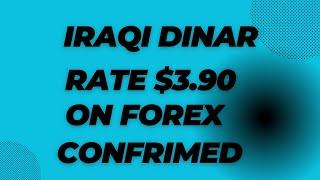 Iraqi Dinar Rate $3.90 On Forex Confirmed Iraqi Dinar Forex Exchange Rate Today latest Update