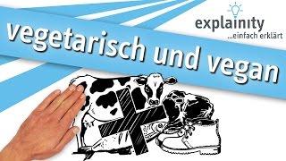 vegetarisch und vegan einfach erklärt (explainity® Erklärvideo)