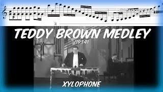 Teddy Brown Medley (1934) | Performance Transcription