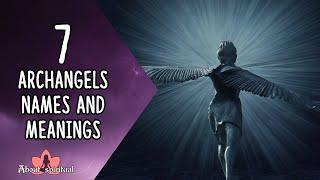 7 Archangels Names And Meanings