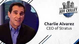 Charlie Alvarez, CEO of Stratus | The Jeff Crilley Show