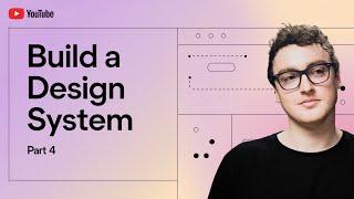 Build a Figma Design System | Part 4!