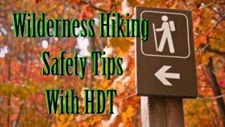 Wilderness Hiking Safety Tips with HDT