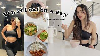 What I Eat In a Day TO STAY FIT & Gain Muscle   MOM, KIDS & TODDLER Meal Ideas 2023