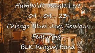 Feelin Good Blues cover by The Humboldt Jungle Chicago Blues Jam 040423 ProAudio3