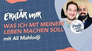 Was soll ich mit meinem Leben machen, Ali Mahlodji? (Erklär mir die Welt: Folge 5 mit Ali Mahlodji)