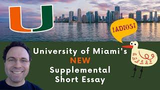 University of Miami 2023-2024 Supplemental Essay