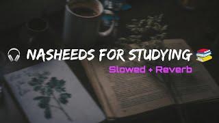 Best Nasheed Playlist for Studying   | Sped up Nasheeds | Peaceful Nasheeds