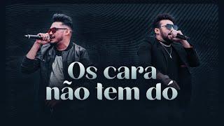 Os Parazim - Os Cara Não Tem Dó (Ao Vivo em Goiânia)