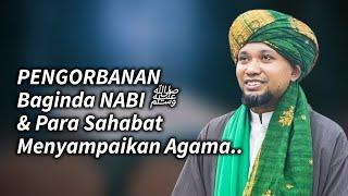 Besarnya Pengorbanan NABI ﷺ Untuk Kita..  | Kuliah Perdana - Ustaz Muhaizad Muhammad