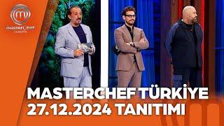 MasterChef Türkiye Tanıtımı 27.12.2024 @masterchefturkiye