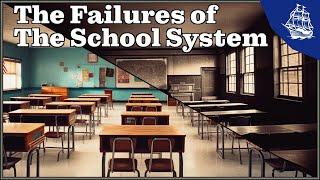 Why did the School System Fail?